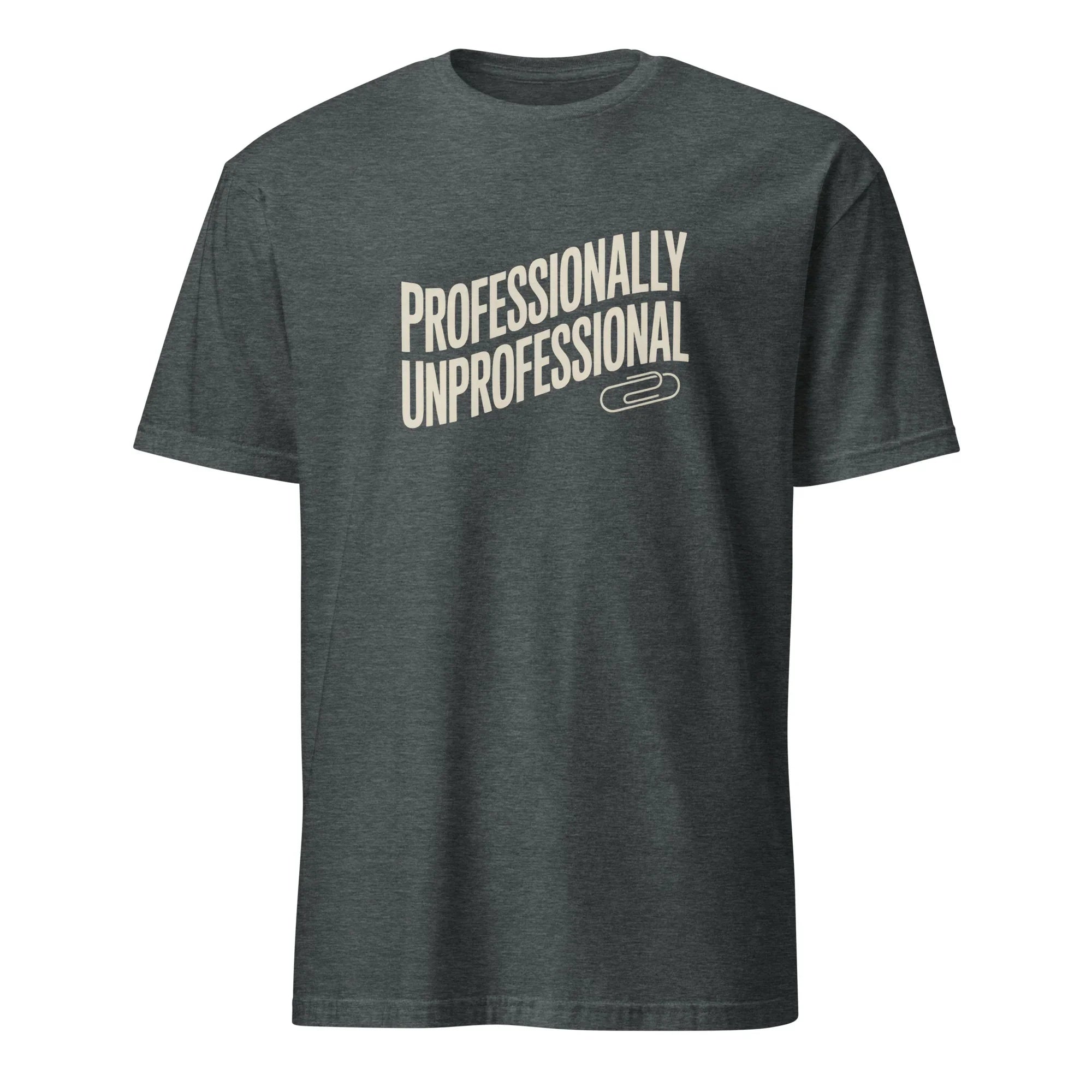Professionally Unprofessional Tee - Briadanna
