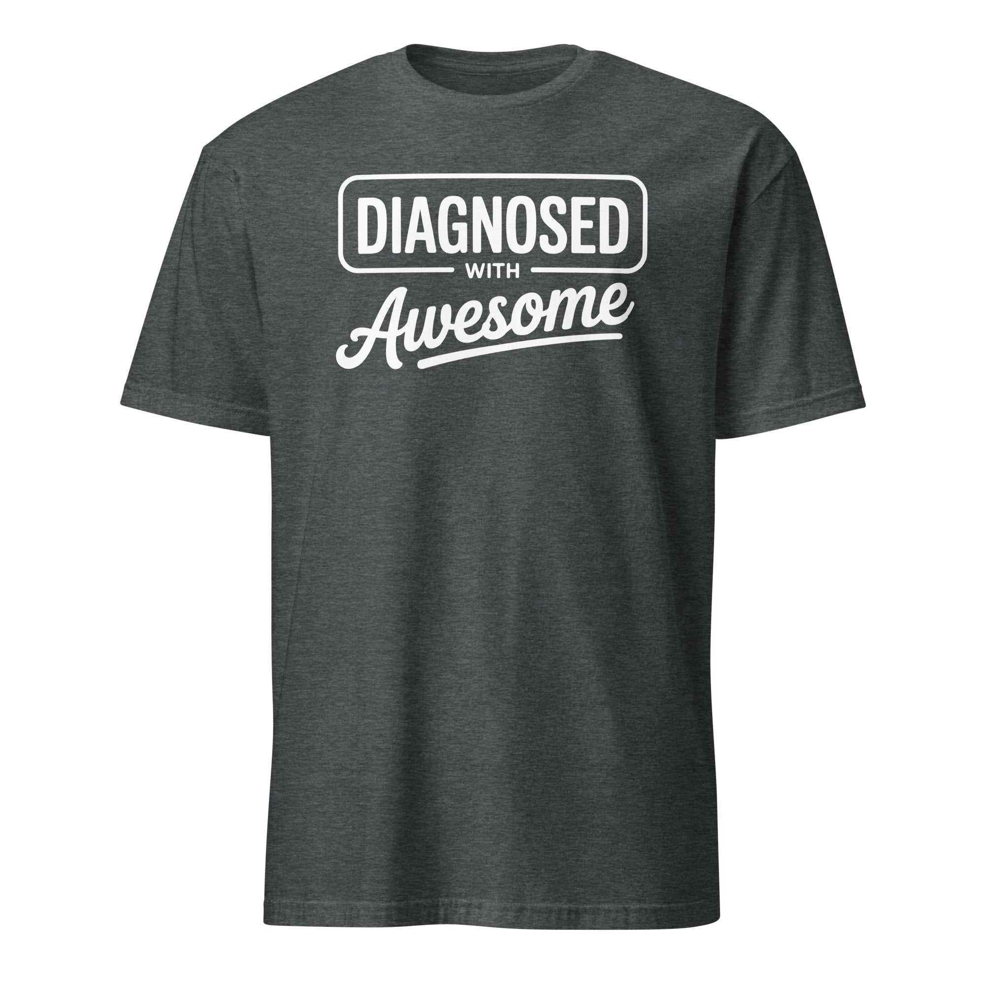 Diagnosed with Awesome Tee - Briadanna