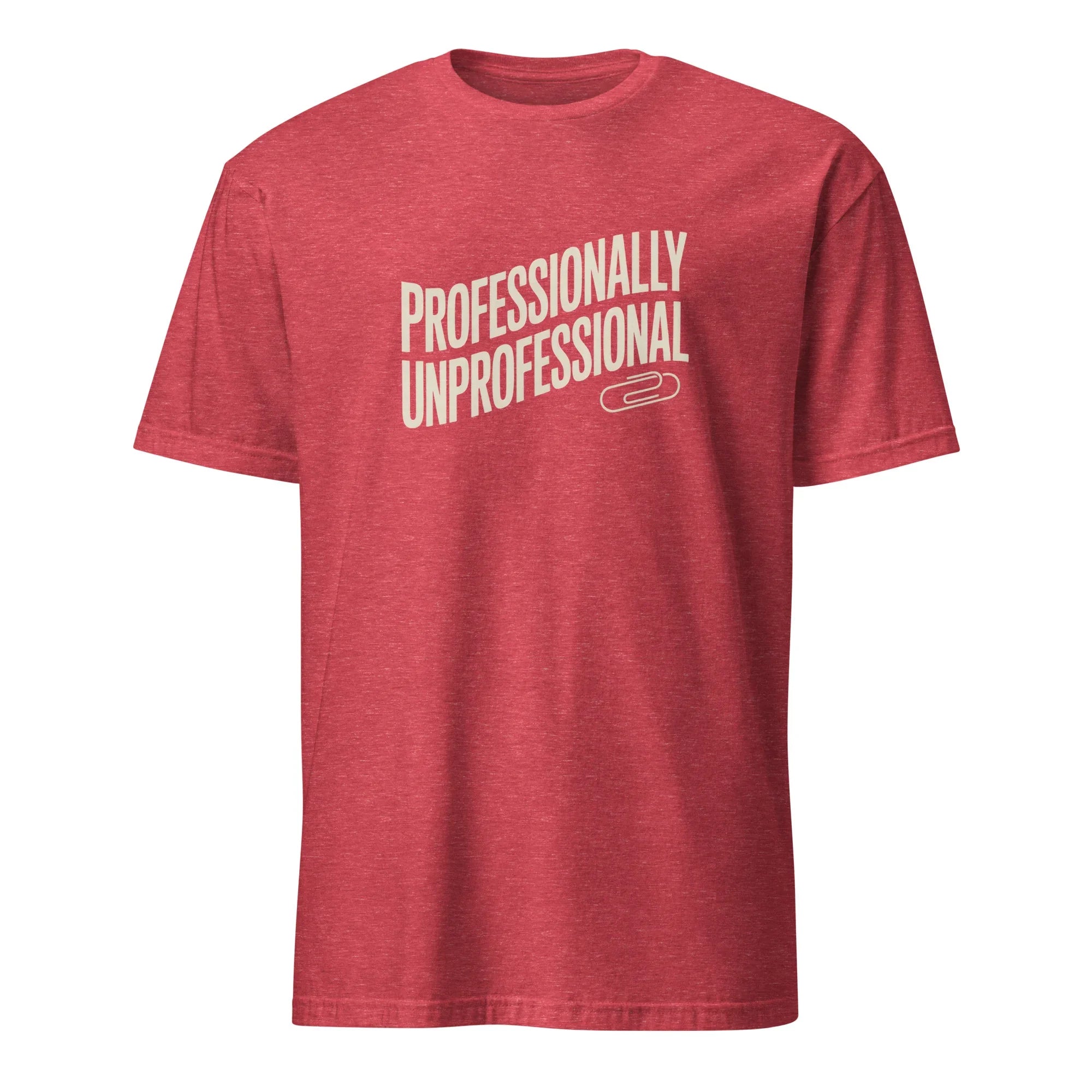 Professionally Unprofessional Tee - Briadanna