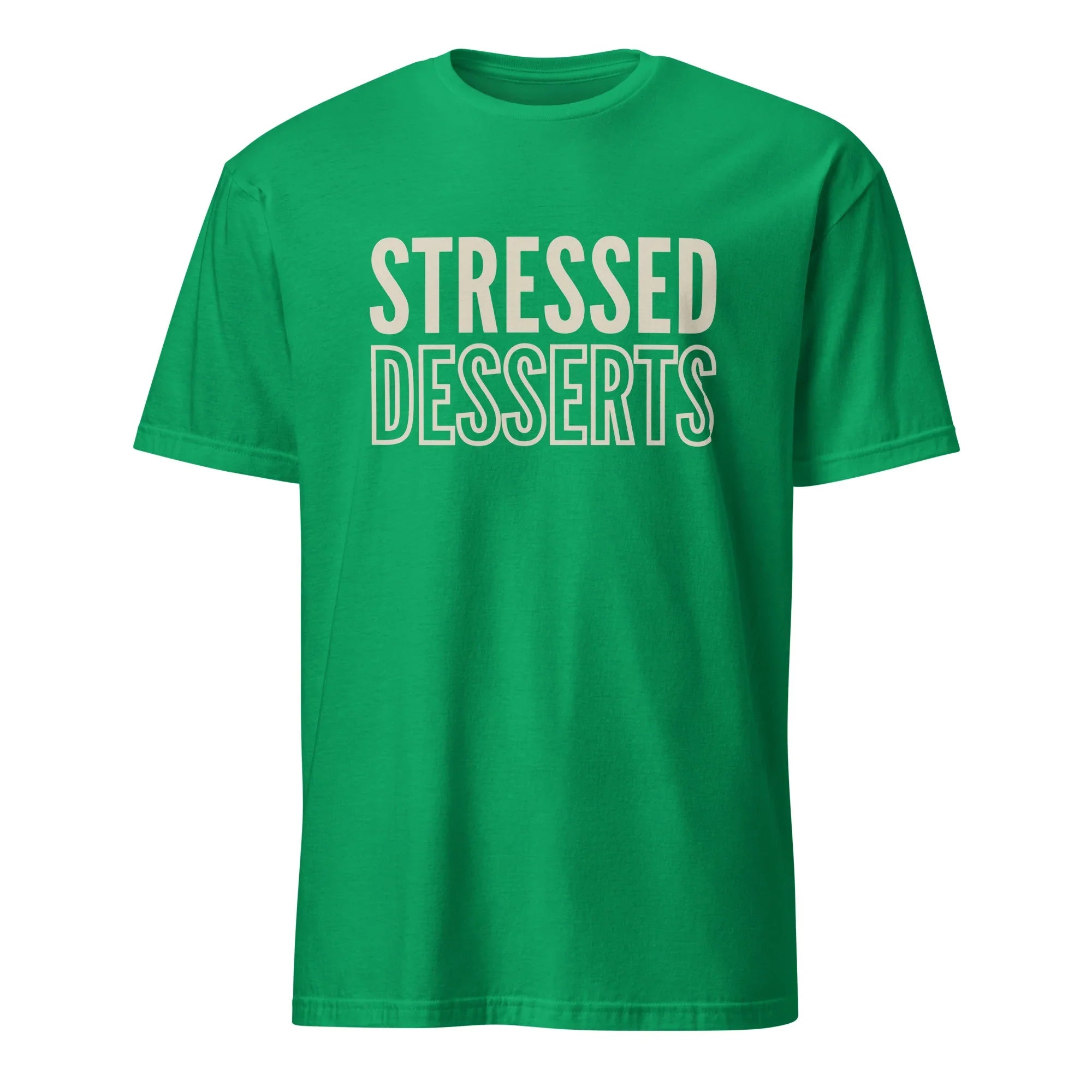 Desserts Over Stress T-Shirt - Briadanna