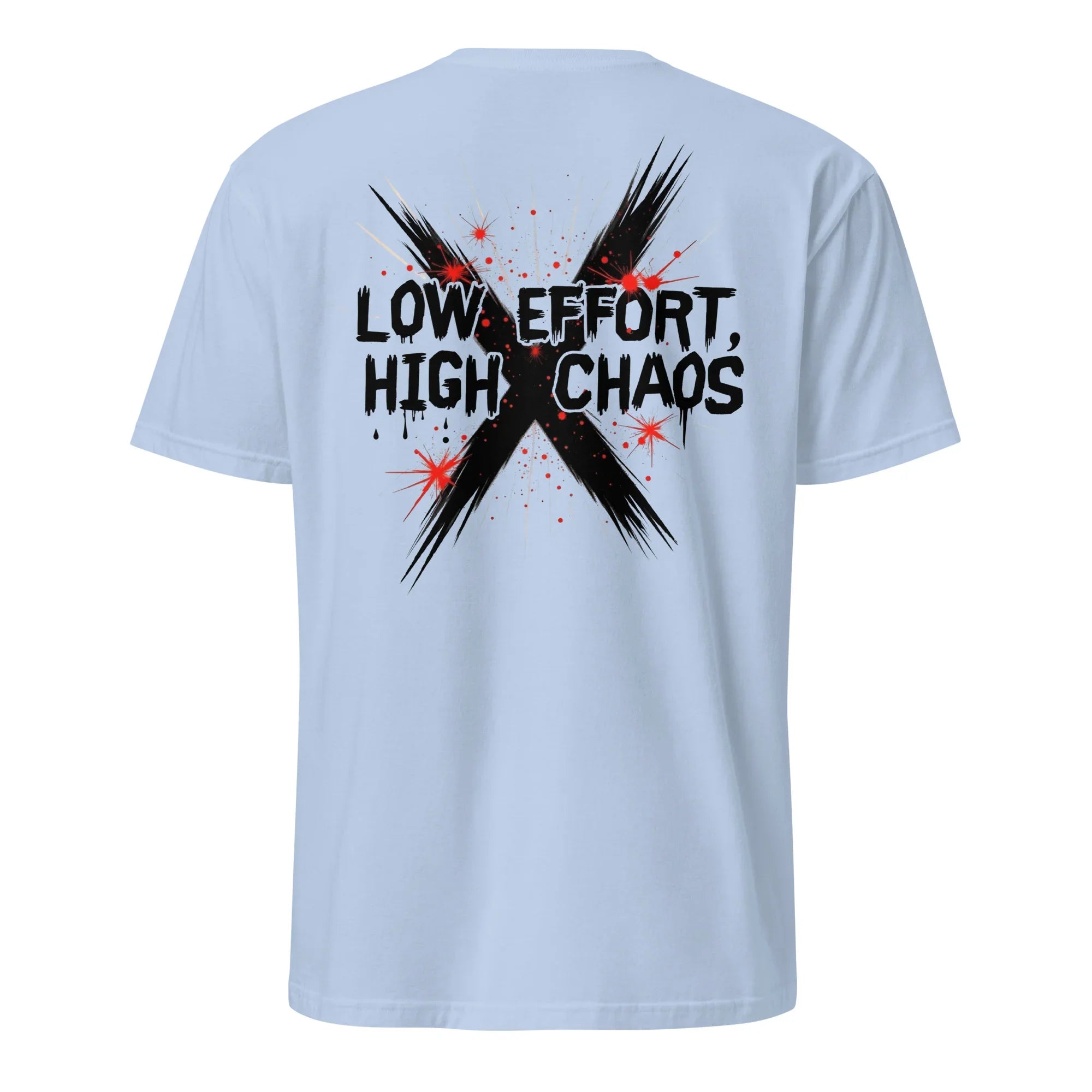 Low Effort, High Chaos Tee - Briadanna