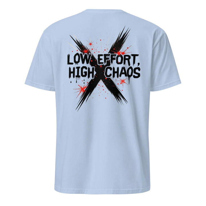 Low Effort, High Chaos Tee - Briadanna