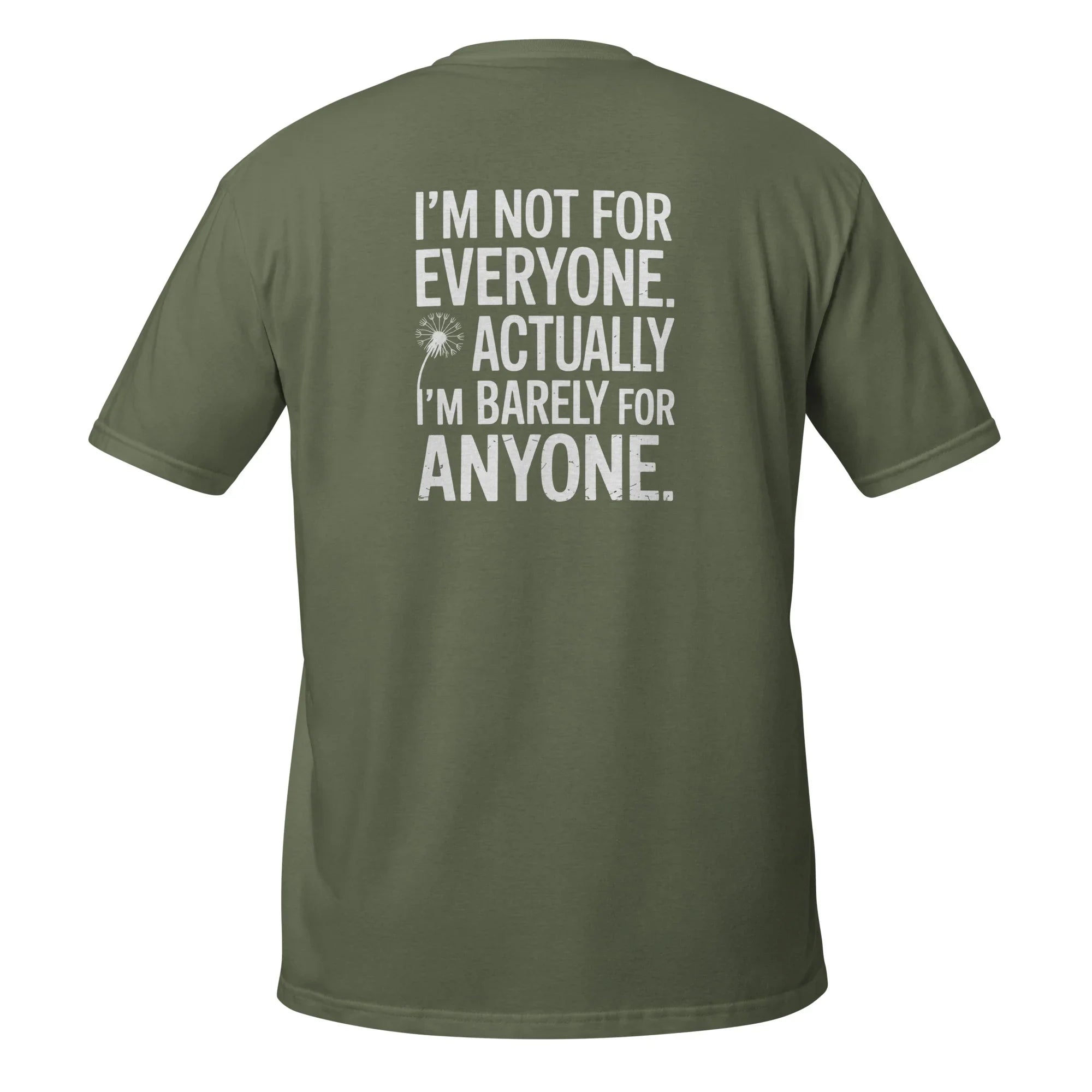 "I'm Not For Everyone" T-Shirt - Briadanna