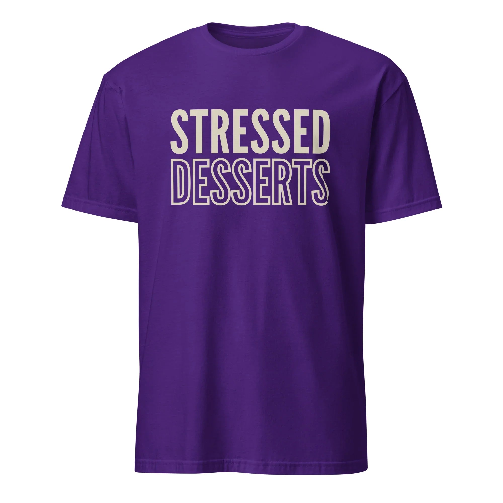 Desserts Over Stress T-Shirt - Briadanna