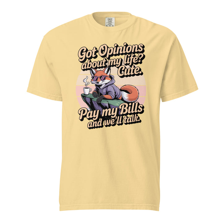 Got Opinions: Pay My Bills Tee - Briadanna