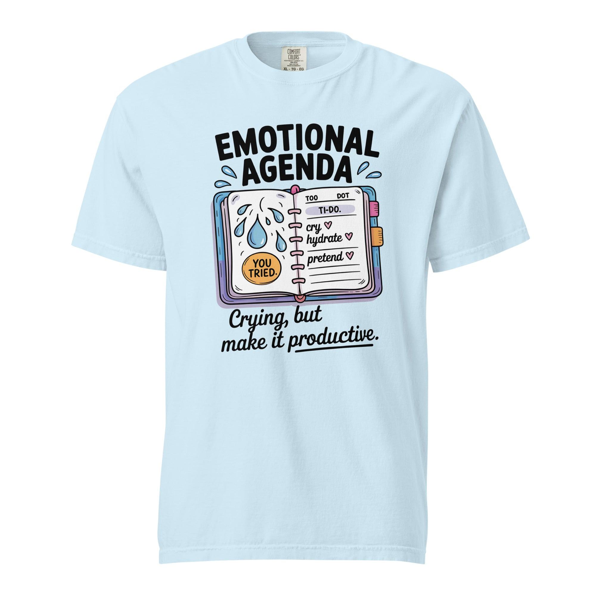Emotional Agenda Unisex Tee - Briadanna