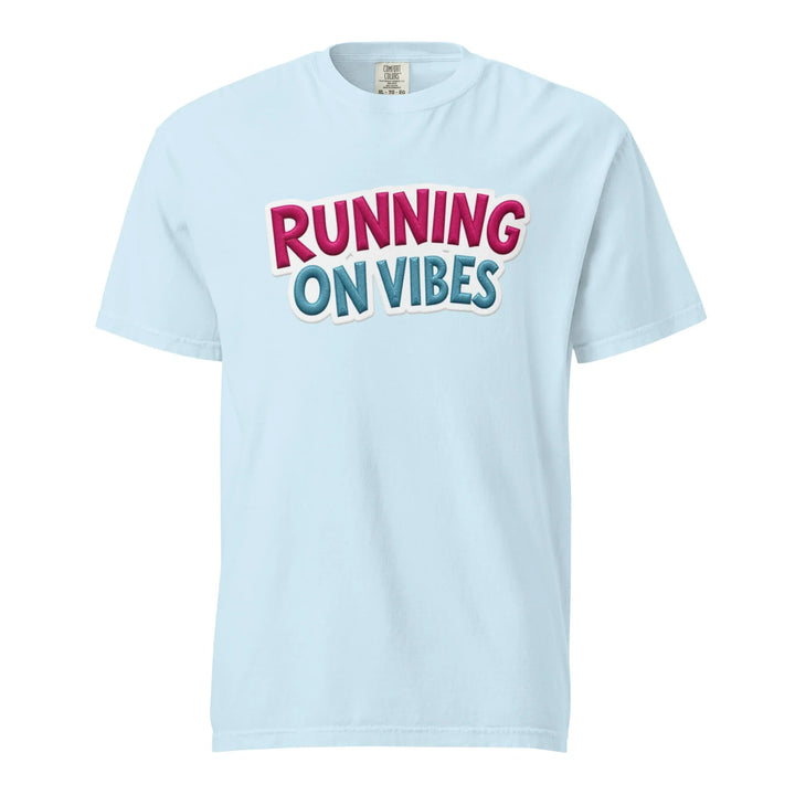 Running on Vibes T-Shirt - Briadanna