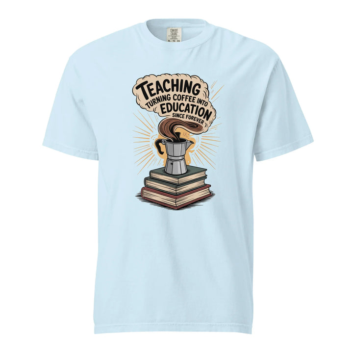 Teacher Coffee Lover Unisex Tee - Briadanna