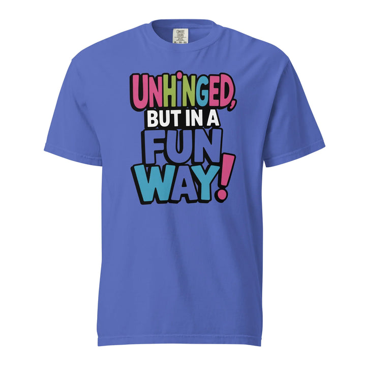 Fun Unhinged T-shirt - Briadanna