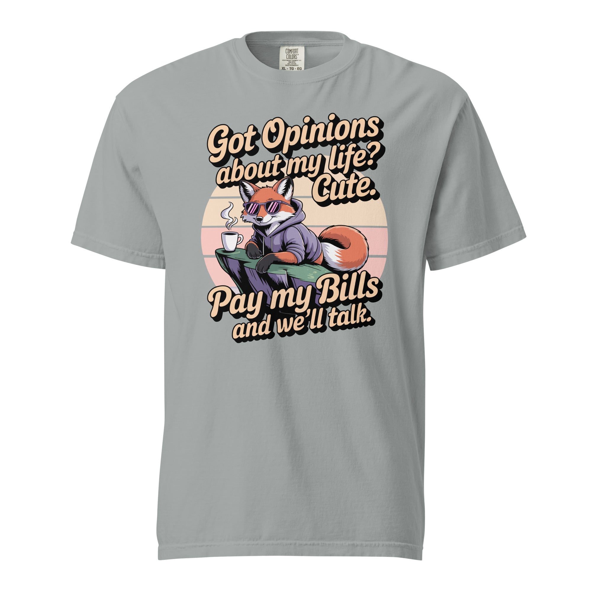 Got Opinions: Pay My Bills Tee - Briadanna