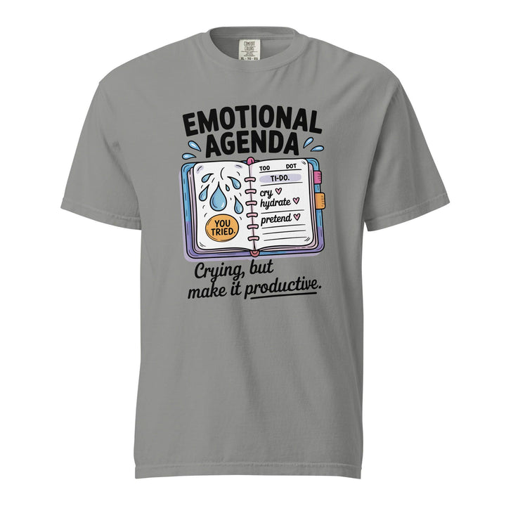 Emotional Agenda Unisex Tee - Briadanna