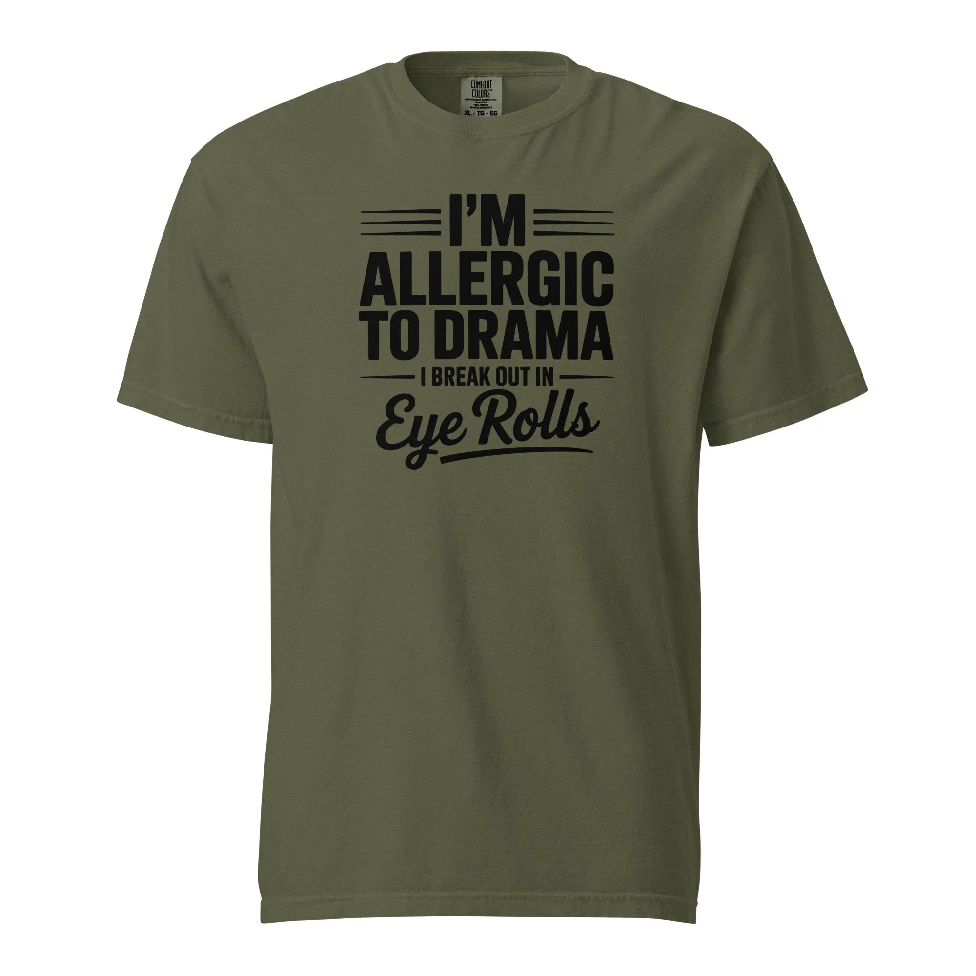 I'm Allergic to Drama Tee - Briadanna