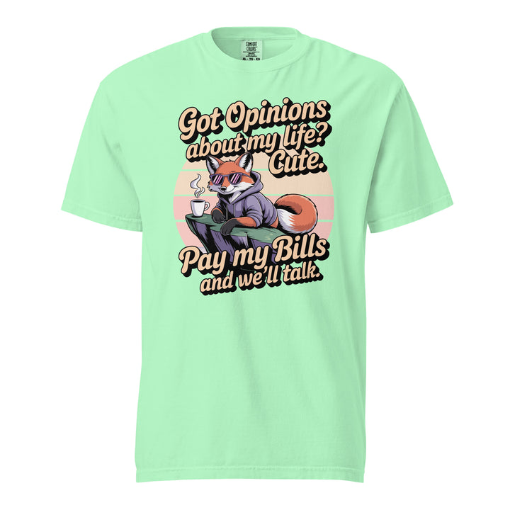 Got Opinions: Pay My Bills Tee - Briadanna