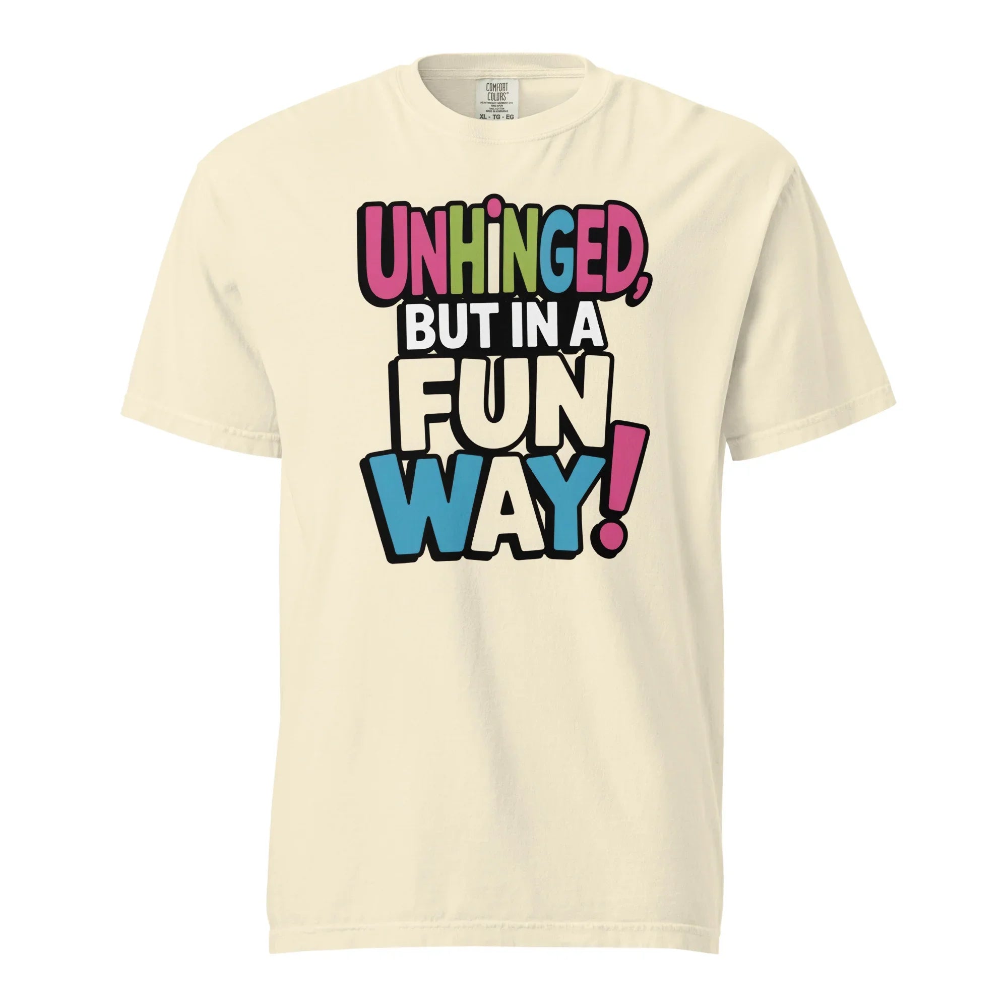 Fun Unhinged T-shirt - Briadanna