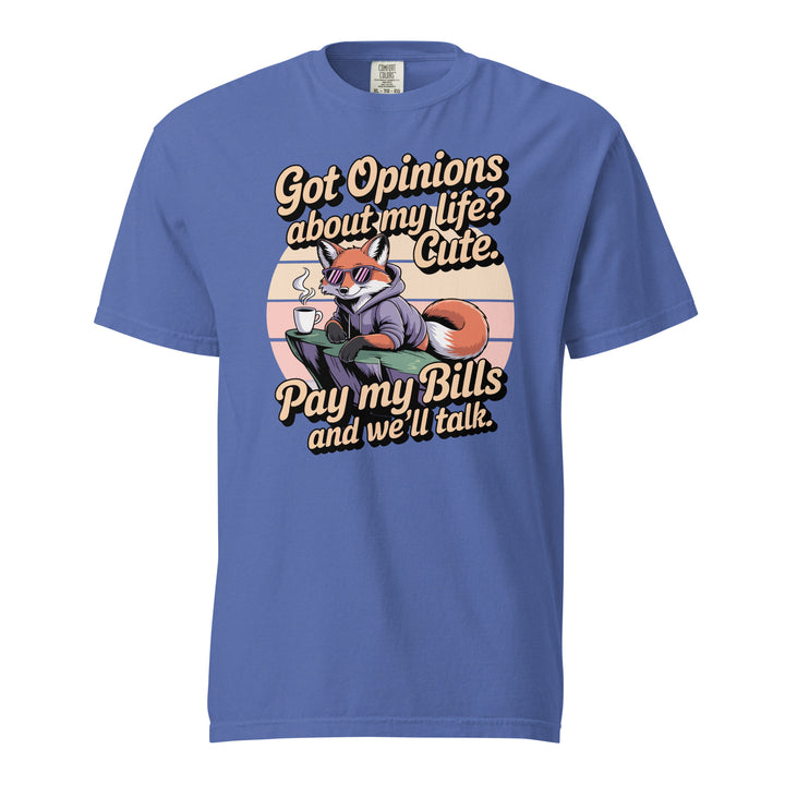 Got Opinions: Pay My Bills Tee - Briadanna