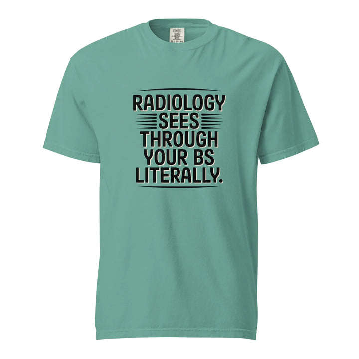 Funny Radiology Humor Tee - Briadanna