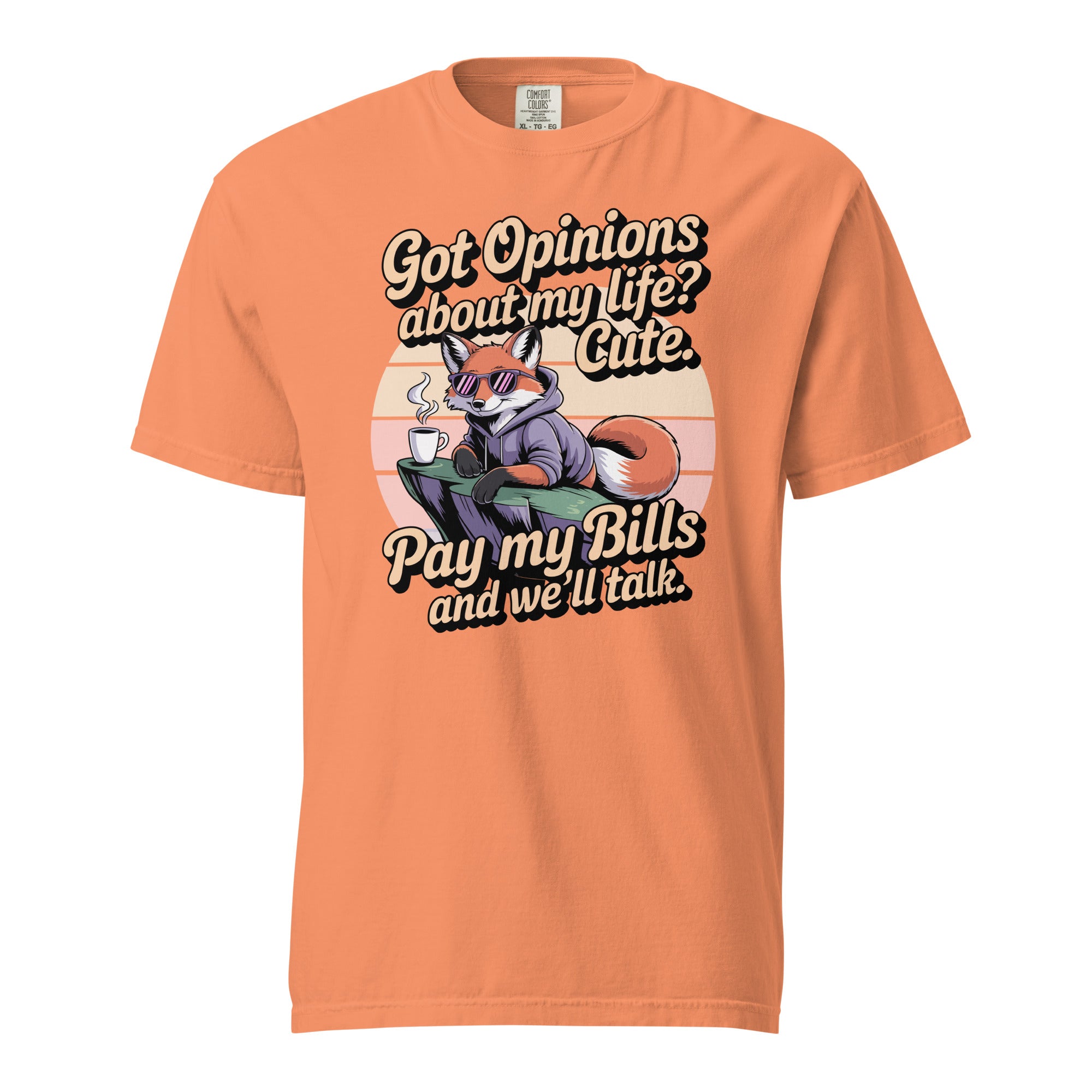 Got Opinions: Pay My Bills Tee - Briadanna