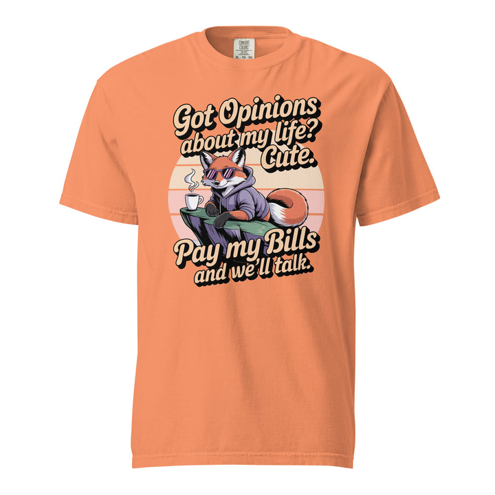 Got Opinions: Pay My Bills Tee - Briadanna