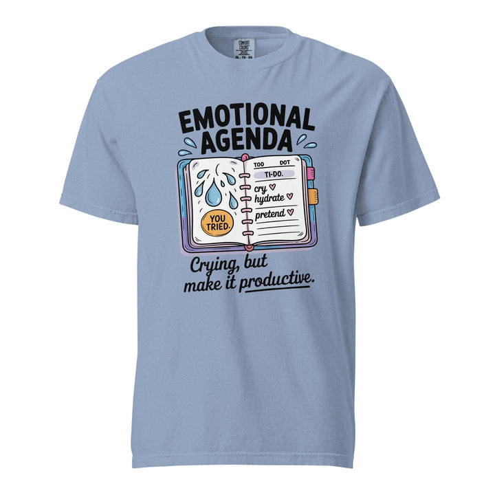 Emotional Agenda Unisex Tee - Briadanna