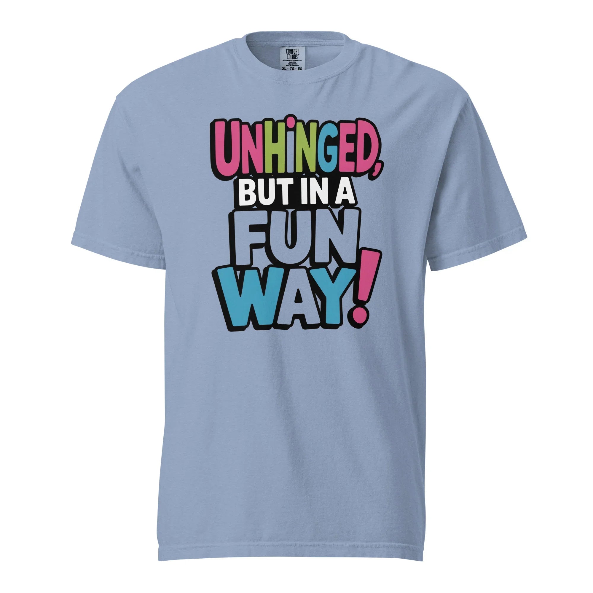 Fun Unhinged T-shirt - Briadanna