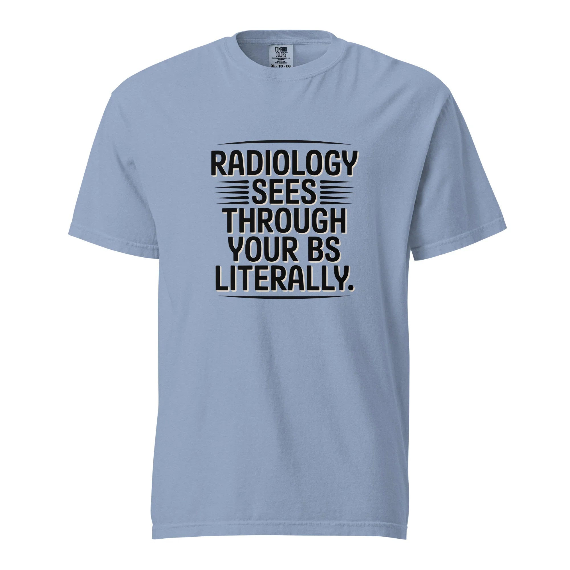Funny Radiology Humor Tee - Briadanna