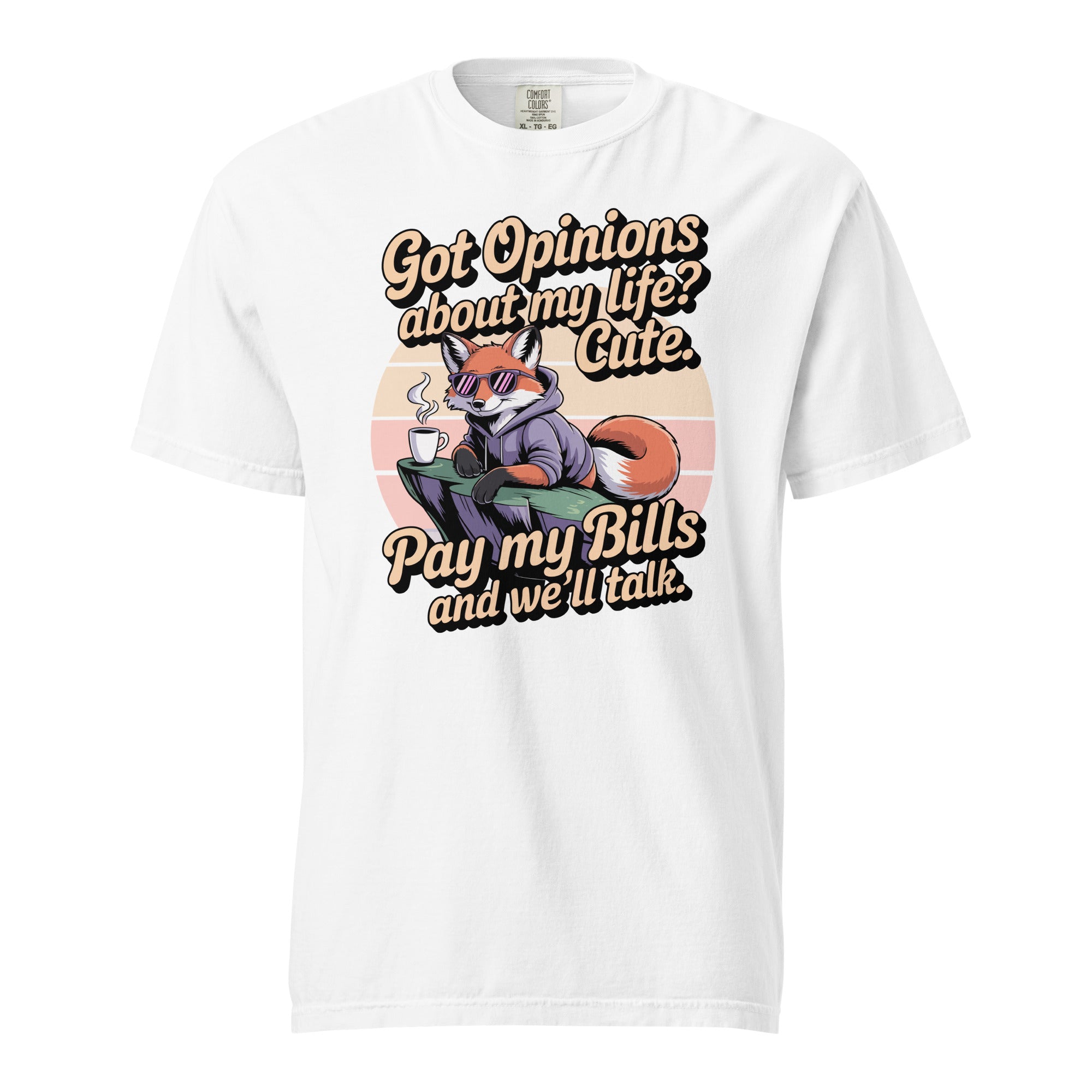 Got Opinions: Pay My Bills Tee - Briadanna