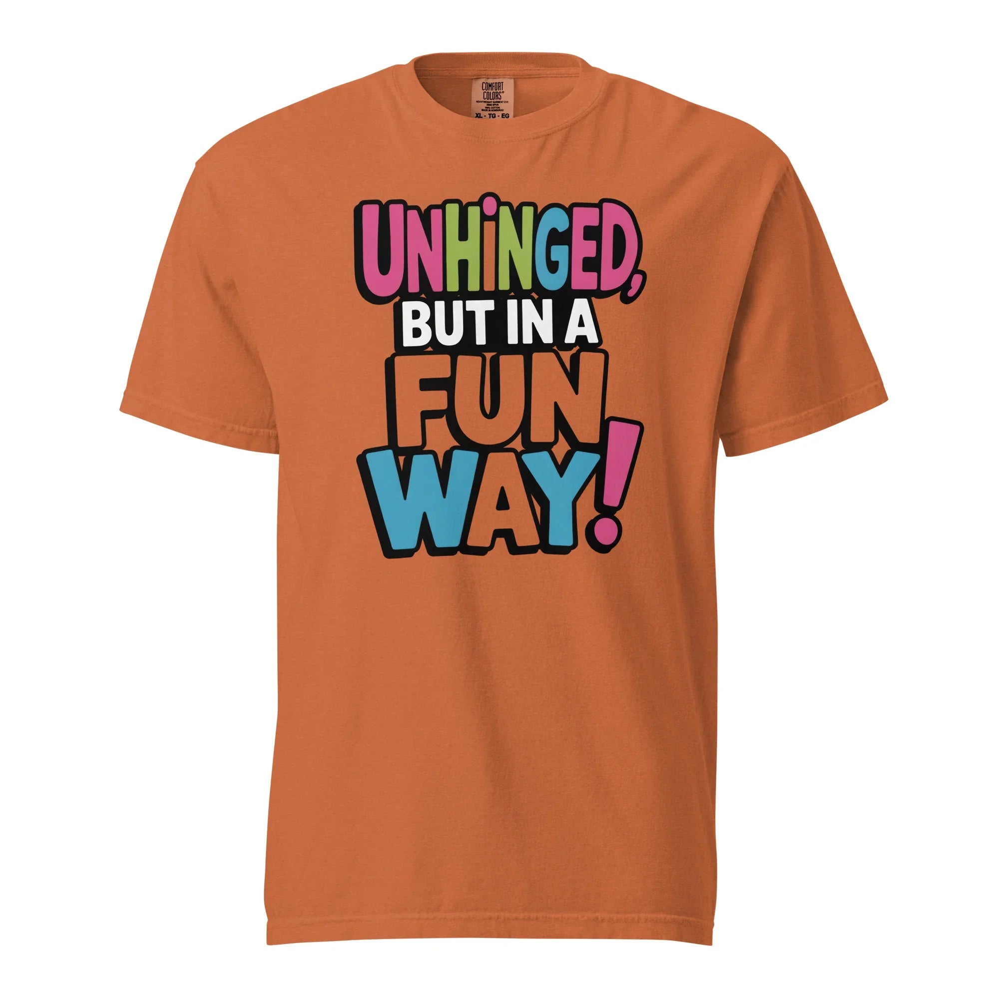 Fun Unhinged T-shirt - Briadanna