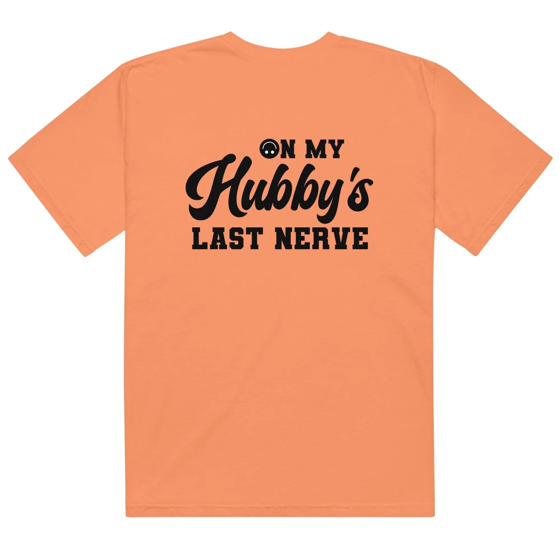 Unisex Hubby's Last Nerve Tee - Briadanna