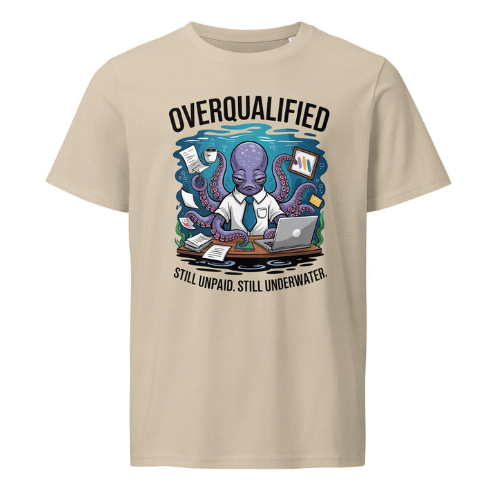 Funny Overqualified T-Shirt - Briadanna