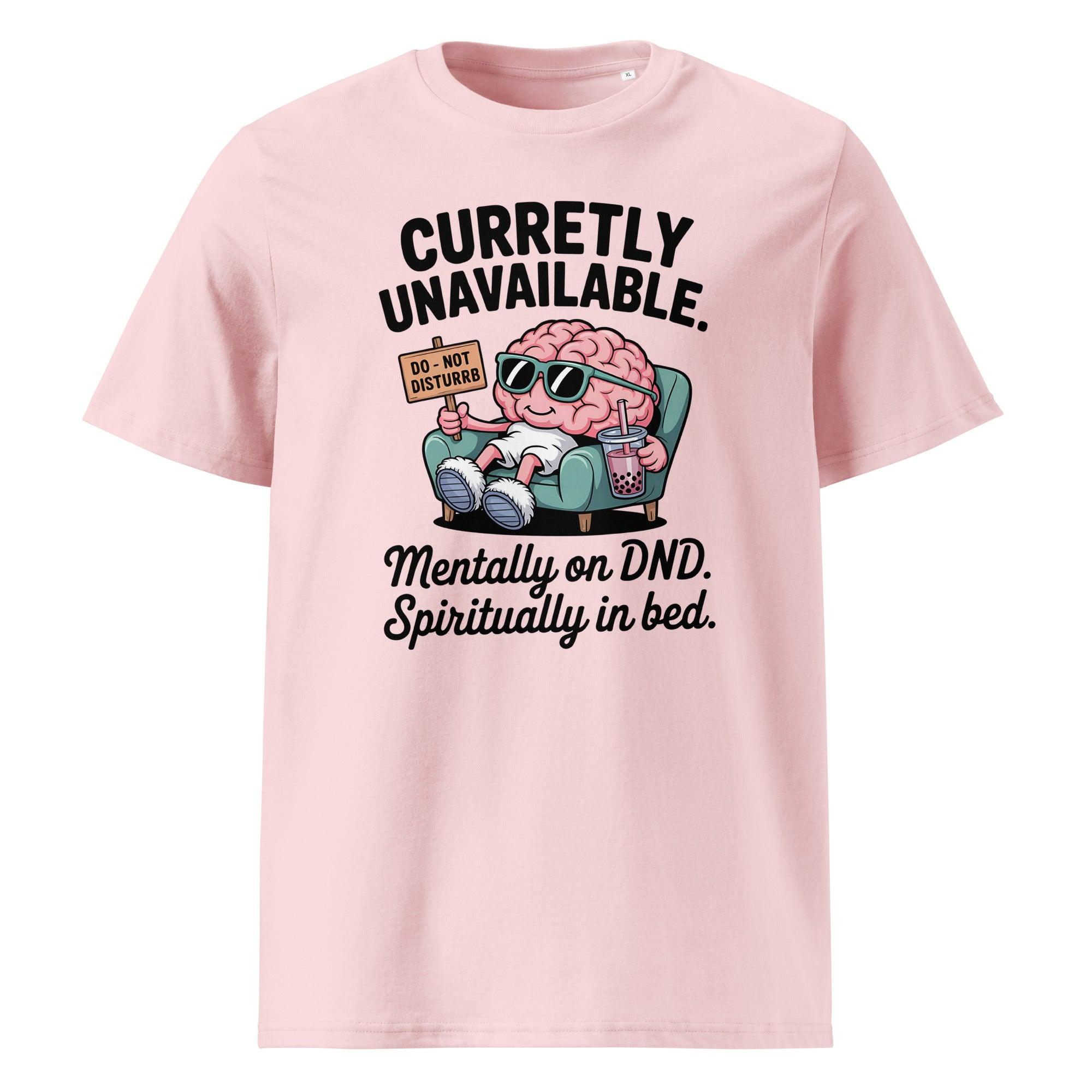 'Currently Unavailable' Organic T-Shirt - Briadanna