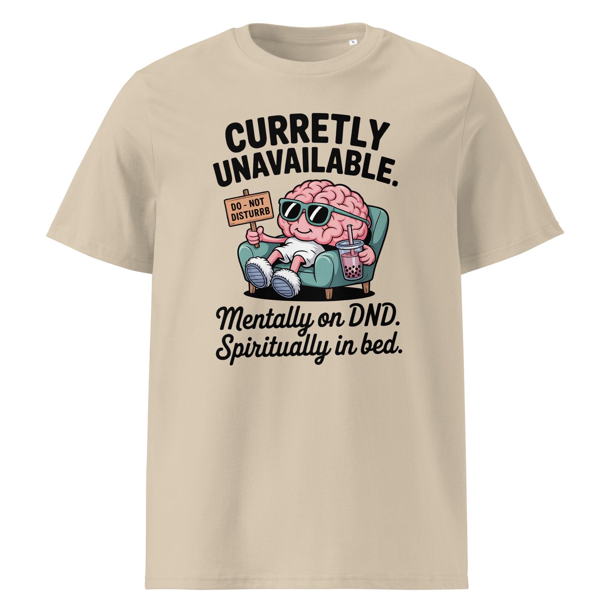 'Currently Unavailable' Organic T-Shirt - Briadanna