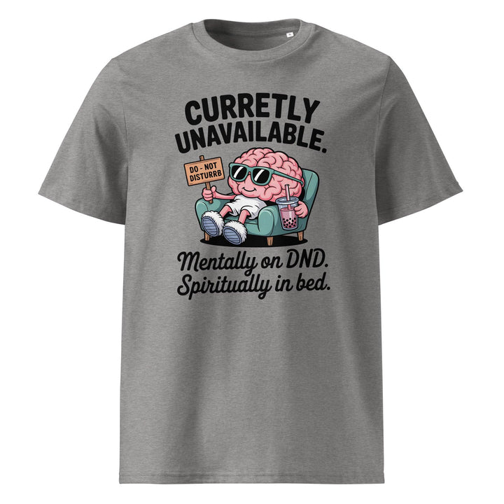 'Currently Unavailable' Organic T-Shirt - Briadanna