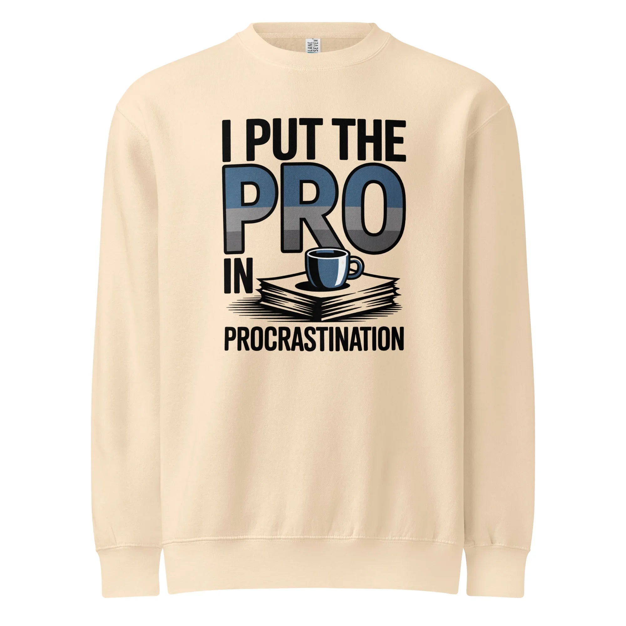Procrastination Humor Sweatshirt - Briadanna