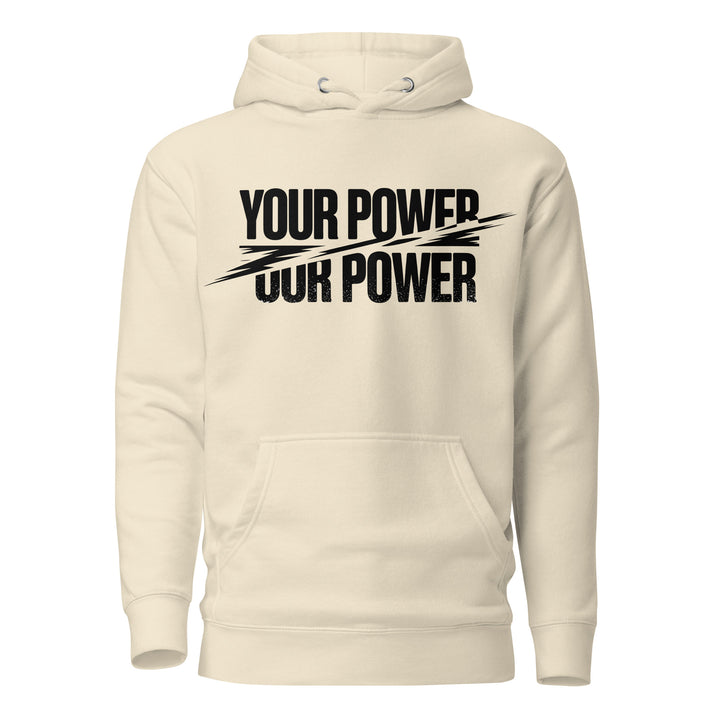 'Your Power, Our Power' Hoodie - Briadanna