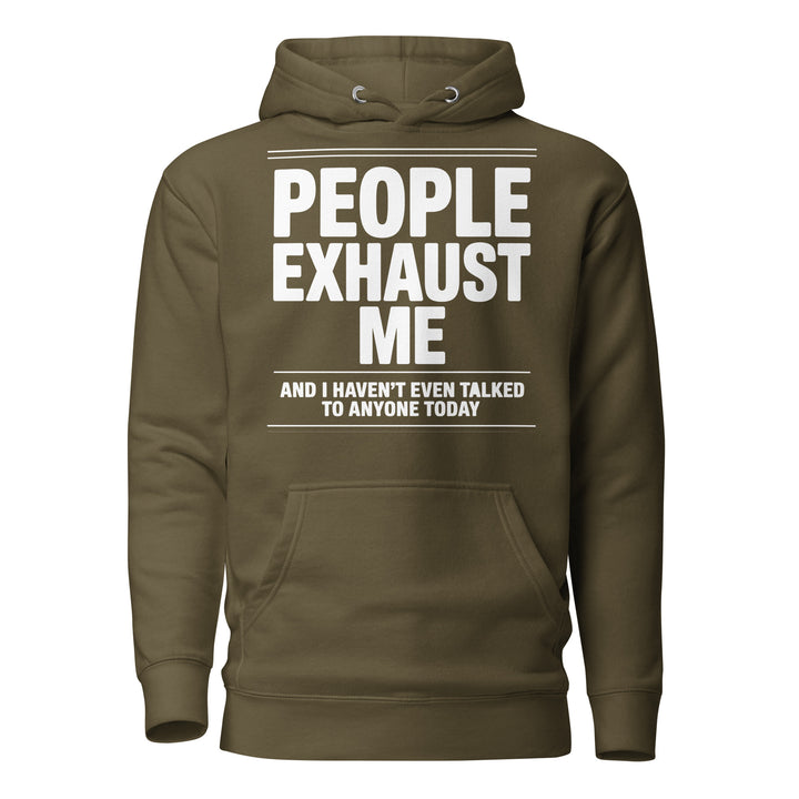 "People Exhaust Me" Hoodie - Briadanna