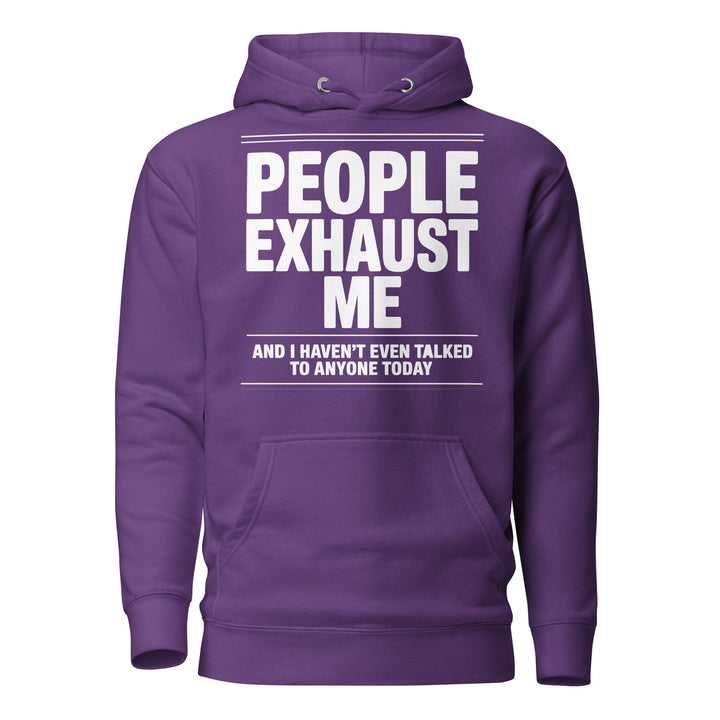"People Exhaust Me" Hoodie - Briadanna