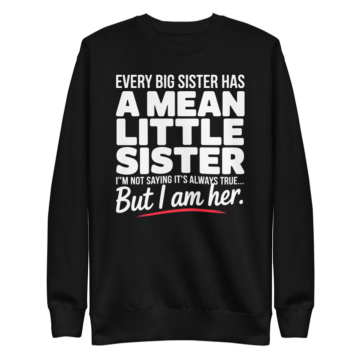 Funny Little Sister Sweatshirt - Briadanna