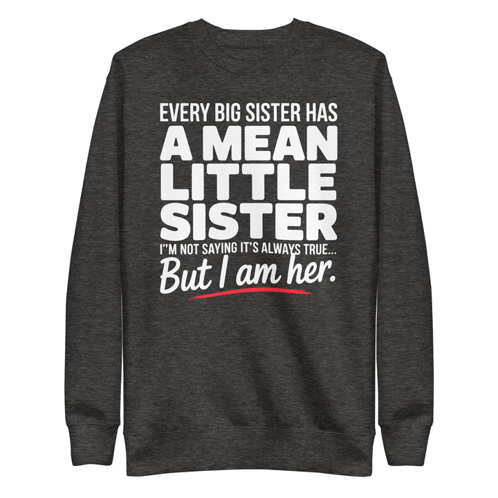 Funny Little Sister Sweatshirt - Briadanna