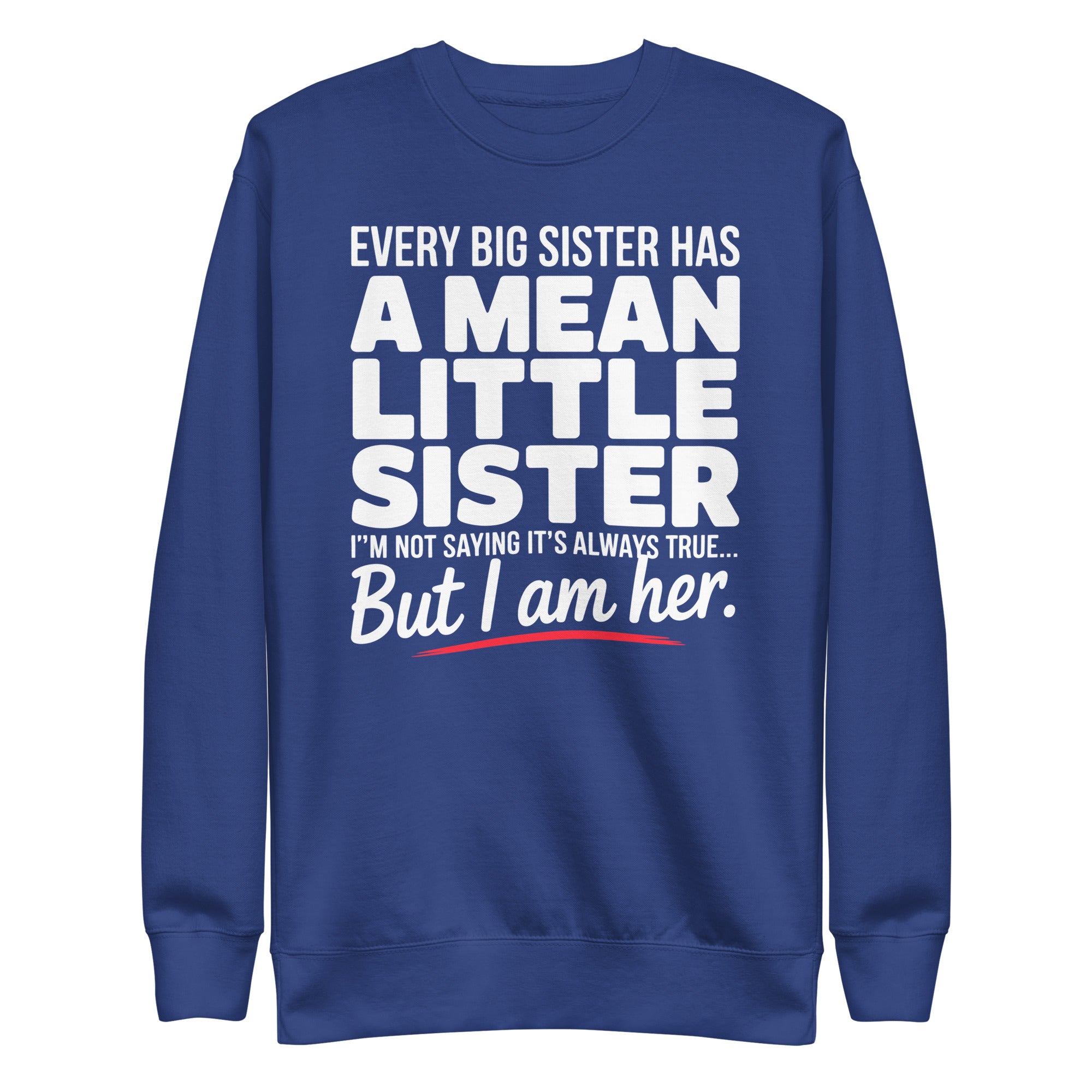 Funny Little Sister Sweatshirt - Briadanna