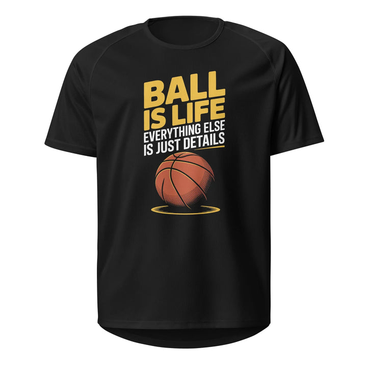 Ball is Life, Sports Jersey - Briadanna