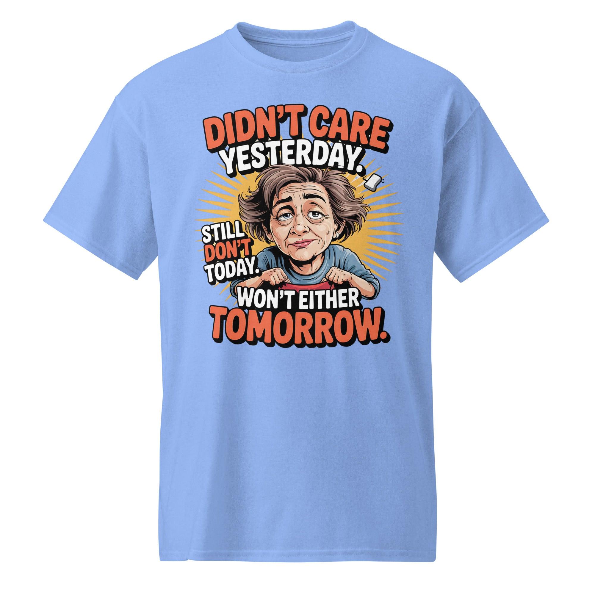 'Didn't Care Yesterday' Dry Blend Tee - Briadanna