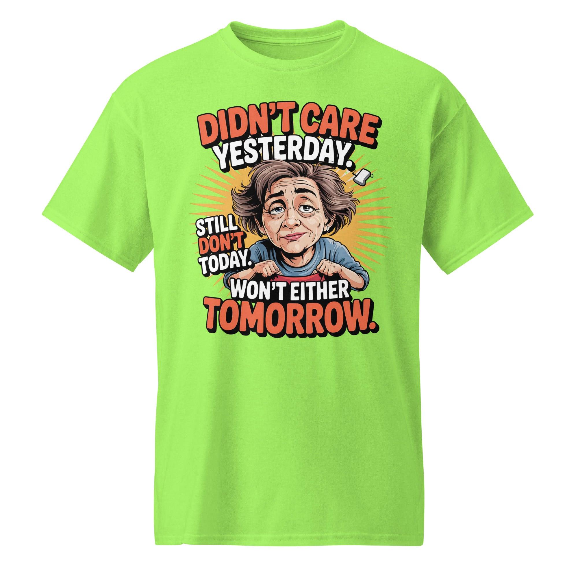 'Didn't Care Yesterday' Dry Blend Tee - Briadanna
