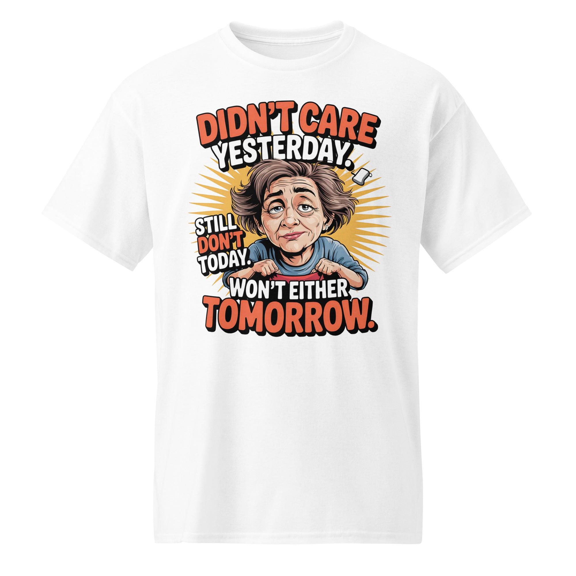 'Didn't Care Yesterday' Dry Blend Tee - Briadanna