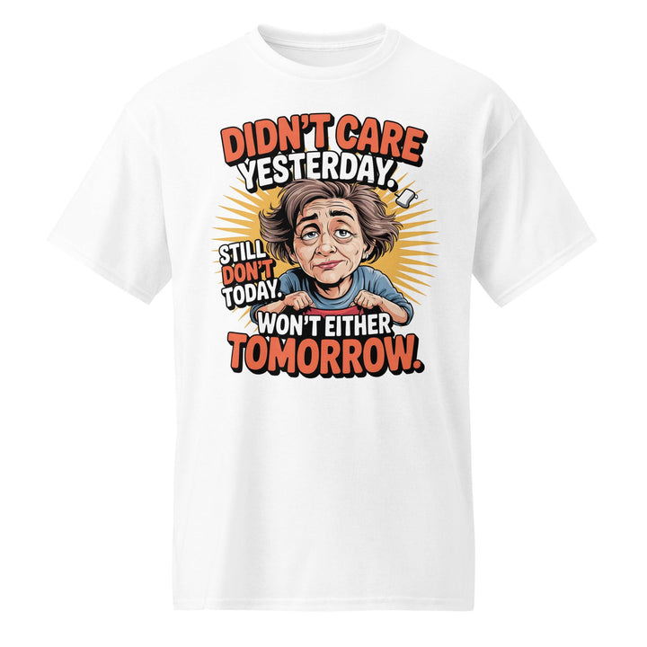 'Didn't Care Yesterday' Dry Blend Tee - Briadanna