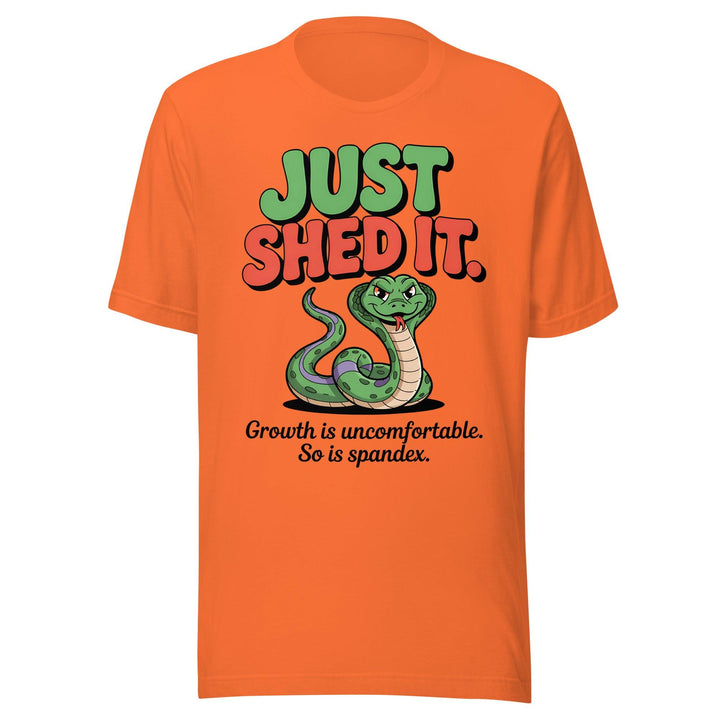 Funny "Just Shed It" Snake Design - Briadanna