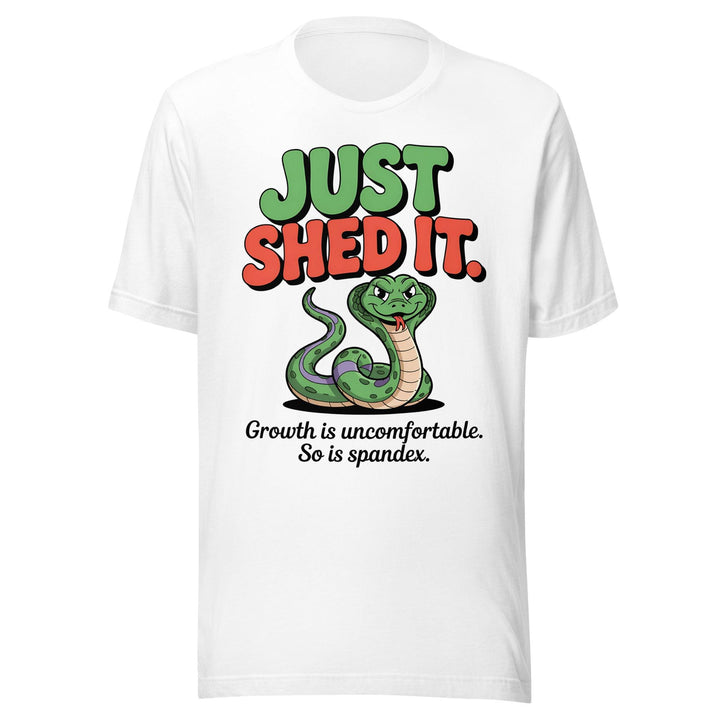 Funny "Just Shed It" Snake Design - Briadanna