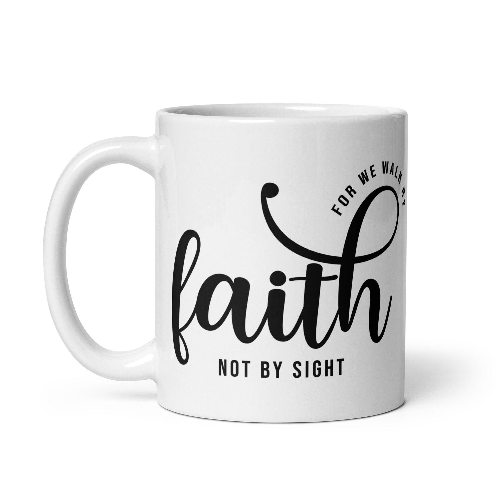 Walk By Faith Glossy Mug - Briadanna