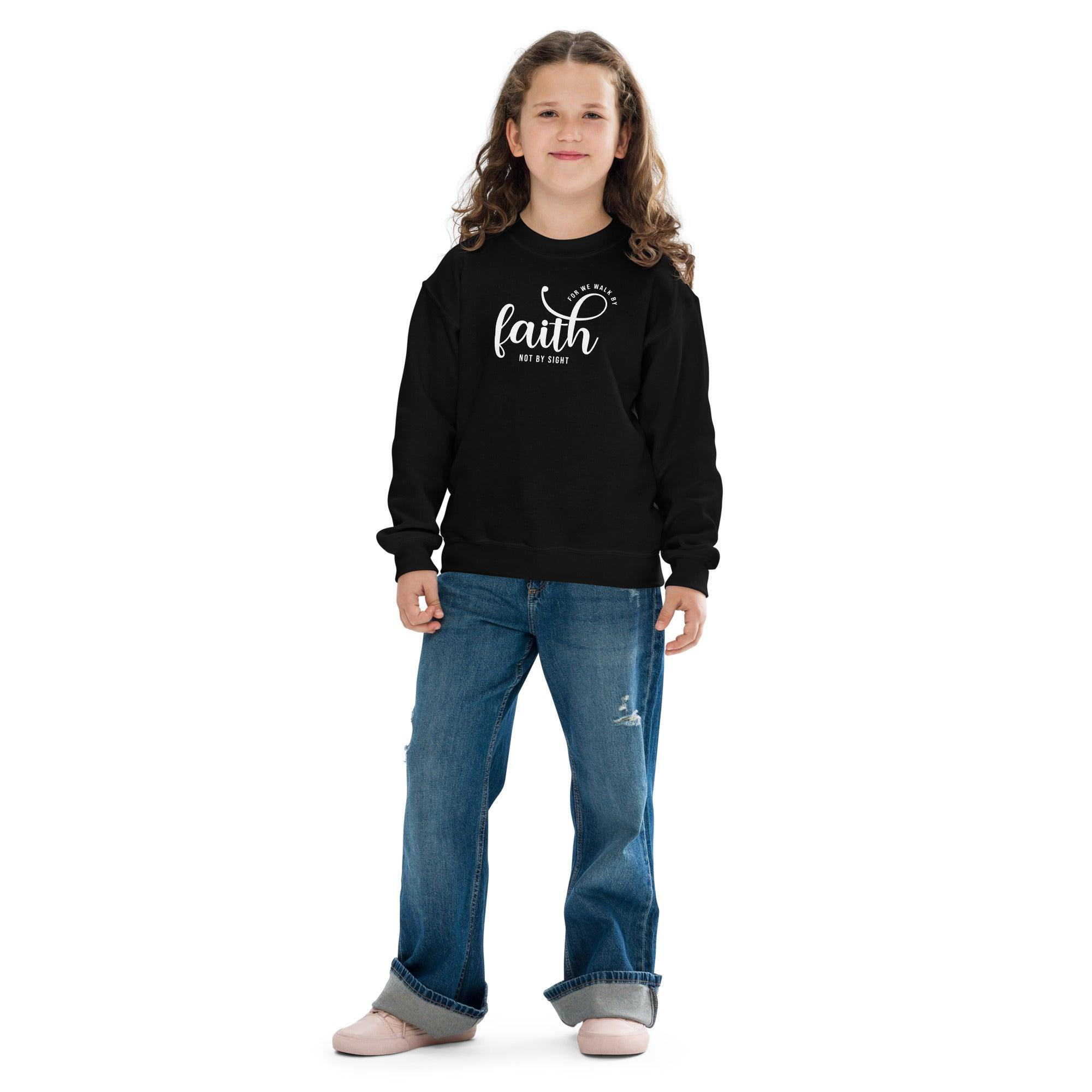 "Walk By Faith" Youth Sweatshirt - Briadanna