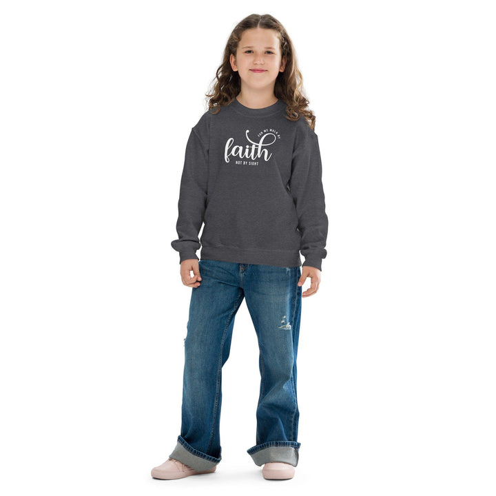 "Walk By Faith" Youth Sweatshirt - Briadanna