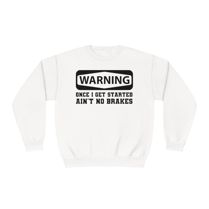 Warning Crewneck Sweatshirt - Briadanna